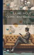 Cover-Bild zum Titel 'La Méthode Conscientielle...' von 'Léon de Rosny'