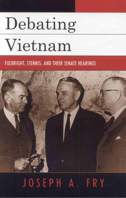 Debating Vietnam - Joseph A. Fry