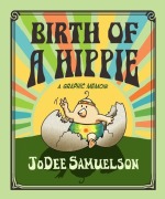 Cover-Bild zum Titel 'Birth of a Hippie' von 'Jodee Samuelson'