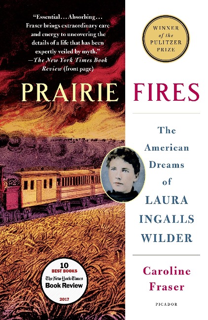 Prairie Fires - Caroline Fraser