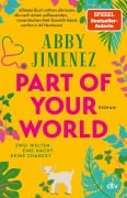 Cover-Bild zum Titel 'Part of Your World' von 'Abby Jimenez'