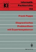 Cover-Bild zum Titel 'Diagnostisches Problemlösen mit Expertensystemen' von 'Frank Puppe'