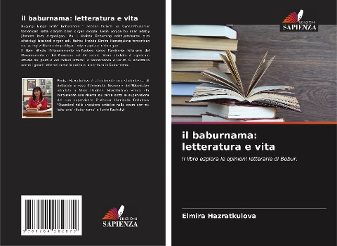 il baburnama: letteratura e vita - Elmira Hazratkulova