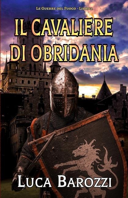 Il cavaliere di Obridania - Luca Barozzi