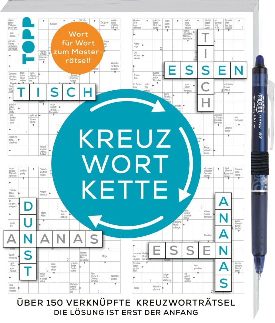 Die Kreuzwortkette - 150 verknüpfte Kreuzworträtsel: Die Lösung ist erst der Anfang - Frechverlag