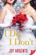 Cover-Bild zum Titel 'I Do, I Don't' von 'Joy Argento'