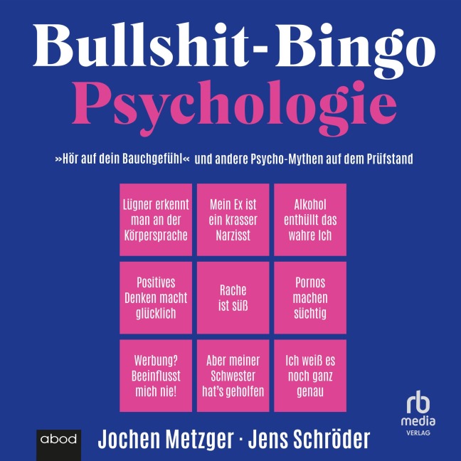 Bullshit-Bingo Psychologie - Jochen Metzger, Jens Schröder