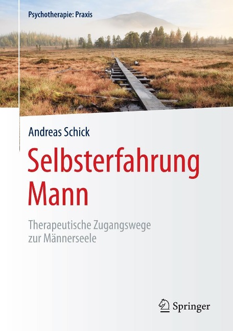 Selbsterfahrung Mann - Andreas Schick