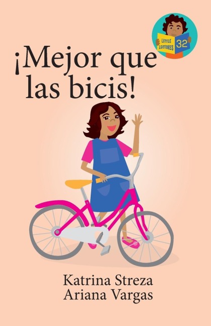 ¡Major que las bicis! - Katrina Streza, Ariana Vargas