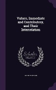 Values, Immediate and Contributory, and Their Interrelation - Maurice Picard