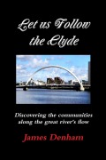 Cover-Bild zum Titel 'Let us follow the Clyde' von 'James Denham'