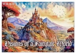 Cover-Bild zum Titel 'Visions of a Fairytale World (Desk Calendar 2026 DIN A5 landscape), CALVENDO 12 Month DeskCalendar' von 'Werner Braun'