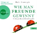 Wie man Freunde gewinnt - Dale Carnegie