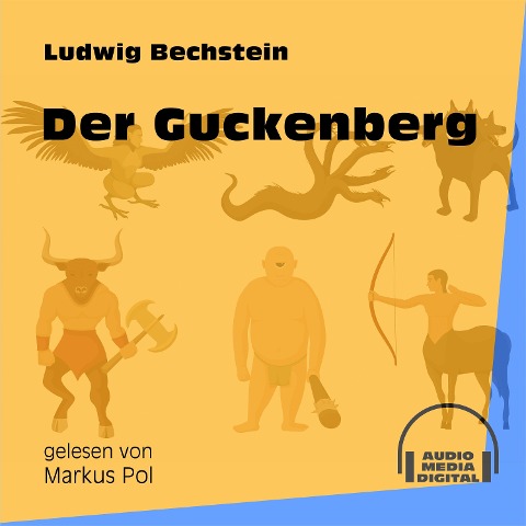Der Guckenberg - Ludwig Bechstein