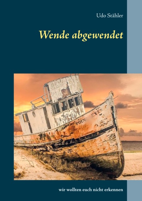 Wende abgewendet - Udo Stähler