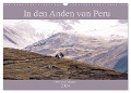 In den Anden von Peru - Fazinierende Bergwelt (Wandkalender 2024 DIN A3 quer), CALVENDO Monatskalender - Marianne Drews