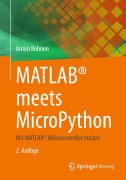 Cover-Bild zum Titel 'MATLAB® meets MicroPython' von 'Armin Rohnen'