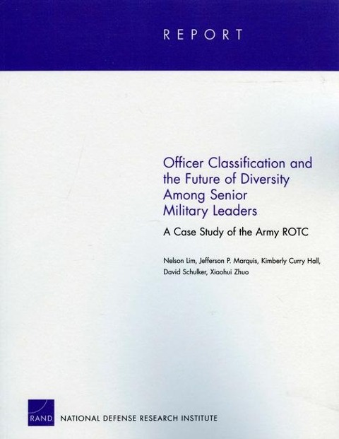Officer Classification and the Future of Diversity Among Senior Military Leaders - Nelson Lim