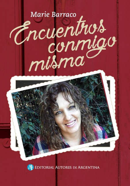 Encuentros conmigo misma - Silvia Mariela Barraco Guardia