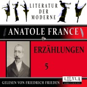 Cover-Bild zum Titel 'Erzählungen 5' von 'Anatole France'