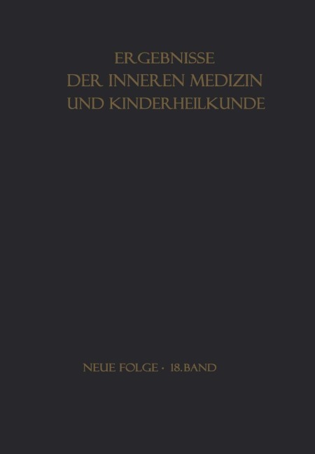 Ergebnisse der Inneren Medizin und Kinderheilkunde - 