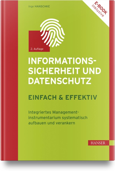 Informationssicherheit und Datenschutz - einfach und effektiv - Inge Hanschke