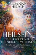 Cover-Bild zum Titel 'HEILSEIN - Die Kraft deiner lebendigen Emotionen' von 'Susanne Hirsch'
