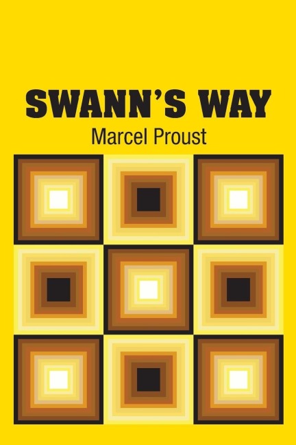 Swann's Way - Marcel Proust