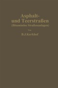 Asphalt- und Teerstraßen - Emil Ilse, Bernard Johan Kerkhof