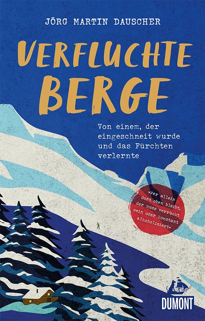 Verfluchte Berge - Jörg Martin Dauscher
