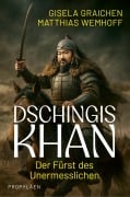 Cover-Bild zum Titel 'Dschingis Khan' von 'Gisela Graichen, Matthias Wemhoff'