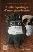 Cover-Bild zum Titel 'Anthropologie d'une pandémie' von 'Monique Selim'