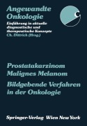 Cover-Bild zum Titel 'Prostatakarzinom Malignes Melanom Bildgebende Verfahren in der Onkologie' von ''