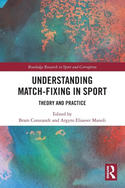 Understanding Match-Fixing in Sport - 
