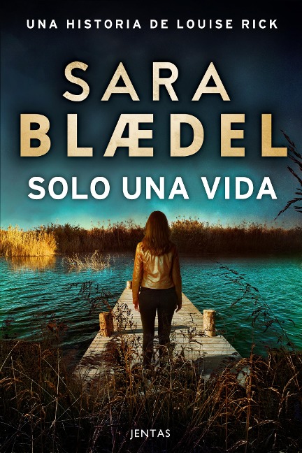 Solo una vida - Sara Blædel