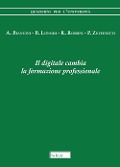 Cover-Bild zum Titel 'Il digitale cambia la formazione professionale' von 'Angelo Biancini, Giuseppe Longhi, Roberto Rossini, Paolo Zuffinetti'