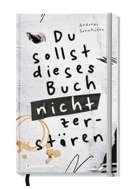 Du sollst dieses Buch nicht zerstören - Andreas Sonnhüter