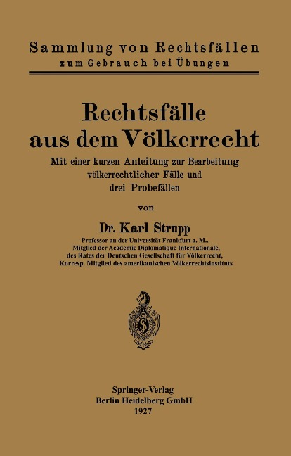 Rechtsfälle aus dem Völkerrecht - Karl Strupp