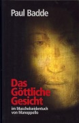 Cover-Bild zum Titel 'Das Göttliche Gesicht' von 'Paul Badde'