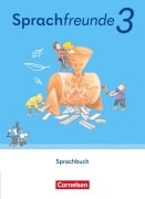 Cover-Bild zum Titel 'Sprachfreunde 3. Schuljahr. Östliche Bundesländer und Berlin - Schulbuch' von ''