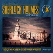Cover-Bild zum Titel 'Sherlock Holmes im Dienst Ihrer Majestät' von 'Arthur Conan Doyle, Andreas Zwengel'