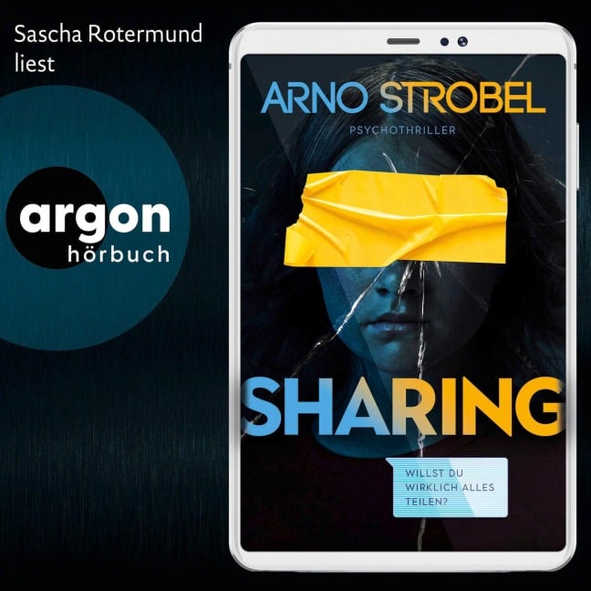 Sharing ¿ Willst du wirklich alles teilen? - Arno Strobel