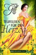 Cover-Bild zum Titel 'Teufeleien für den Herzog' von 'Tamara Gill'