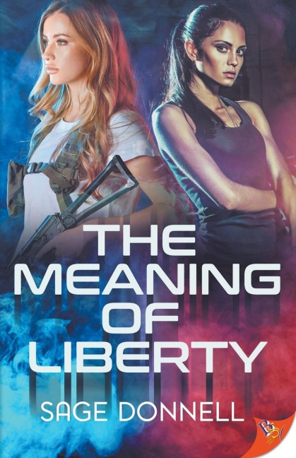 The Meaning of Liberty - Sage Donnell