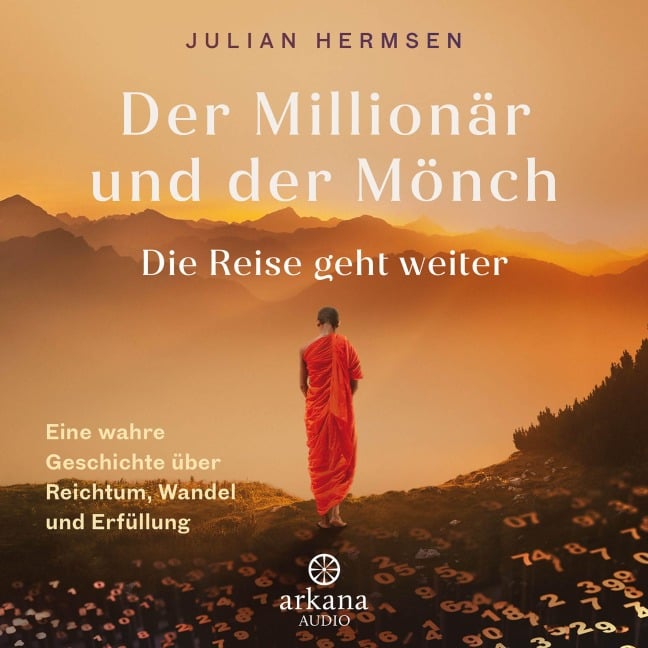 Der Millionär und der Mönch - Die Reise geht weiter - Julian Hermsen