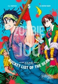 Cover-Bild zum Titel 'Zombie 100 - Bucket List of the Dead 5' von 'Kotaro Takata, Haro Aso'