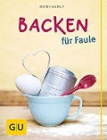 Cover-Bild zum Titel 'Backen für Faule' von 'Martin Kintrup'