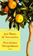 Mein kleiner Orangenbaum - José Mauro de Vasconcelos