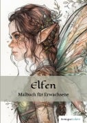 Cover-Bild zum Titel 'Elfen - Malbuch für Erwachsene' von 'SoniqueColors'