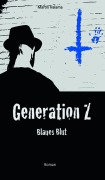 Cover-Bild zum Titel 'Generation Z' von 'Martin Halama'
